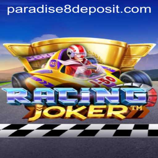 The Thrilling World of RacingJoker in Paradise8